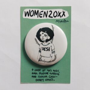 Desi Button Pin | Women20XX | Maitri Dalicha